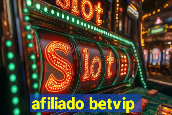 afiliado betvip