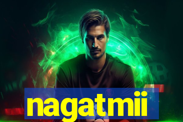 nagatmii