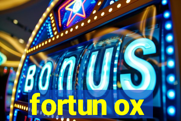 fortun ox