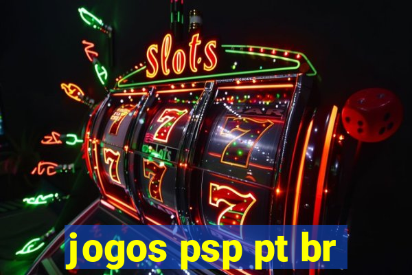 jogos psp pt br