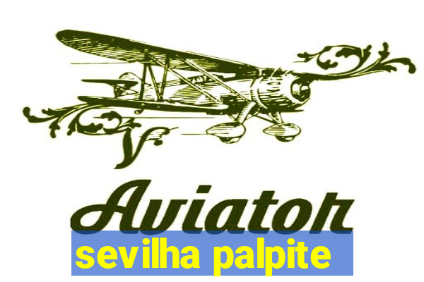 sevilha palpite