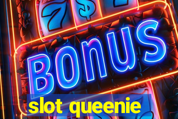 slot queenie