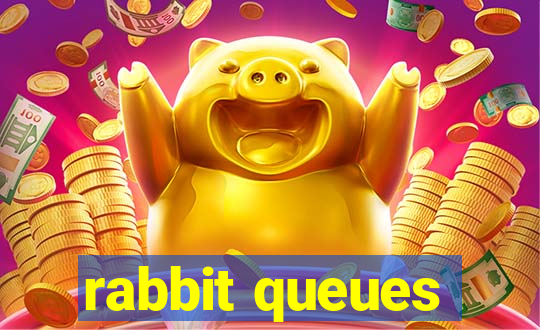 rabbit queues