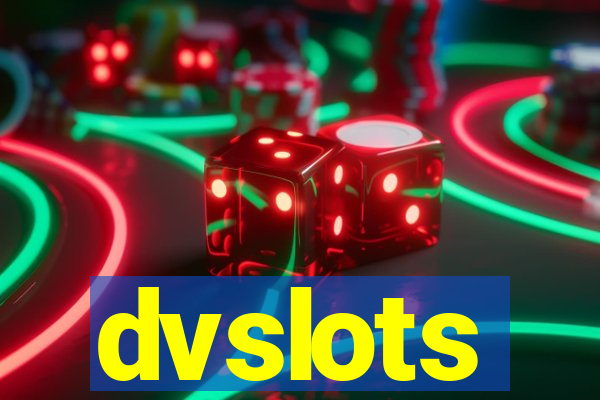 dvslots