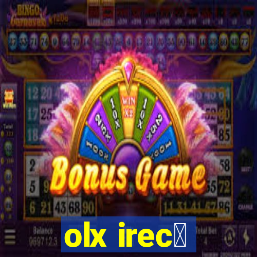 olx irec锚