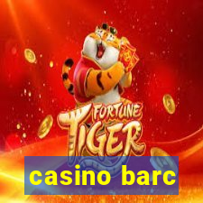 casino barc