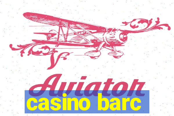 casino barc