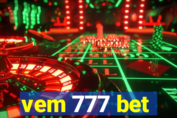 vem 777 bet