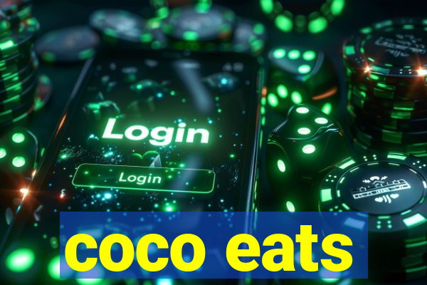 coco eats