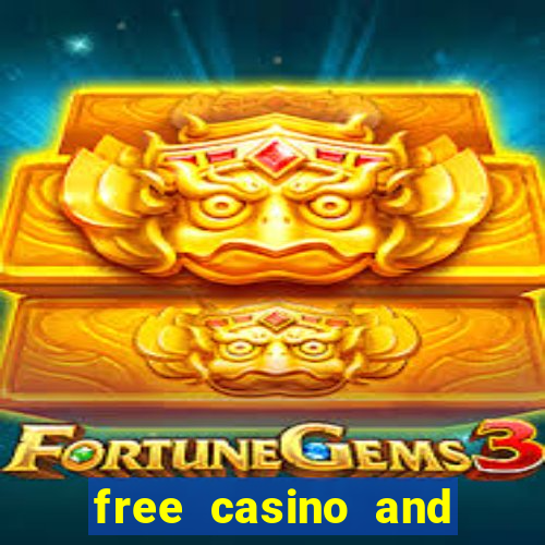 free casino and slot games