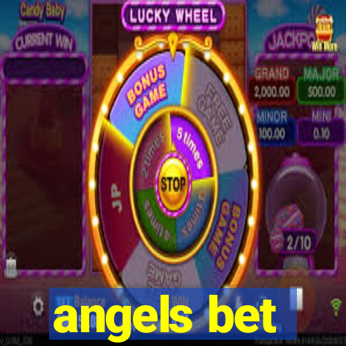 angels bet