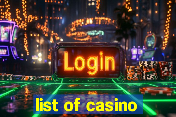 list of casino