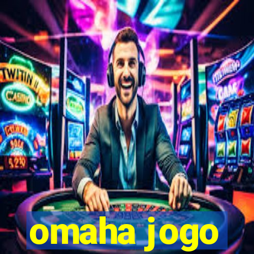 omaha jogo