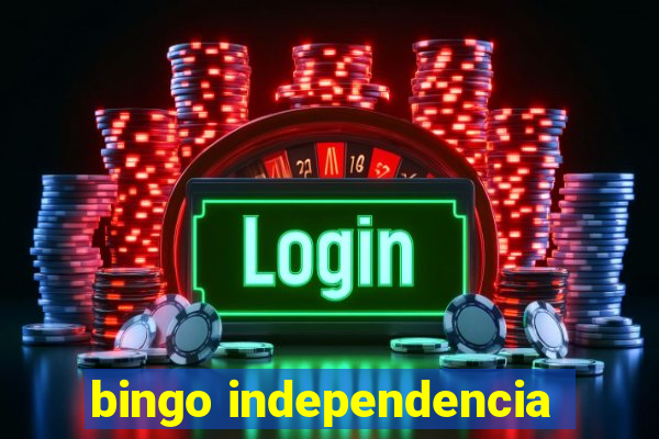 bingo independencia