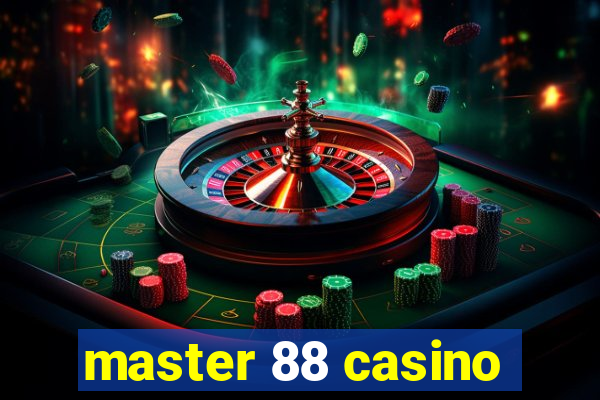 master 88 casino