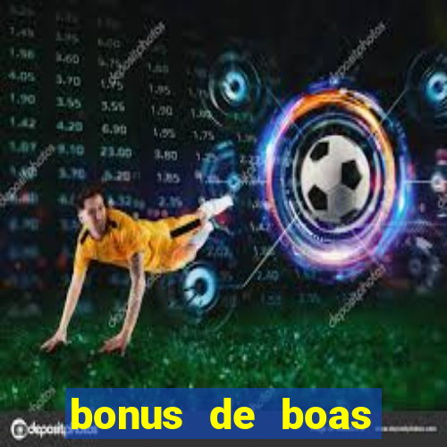 bonus de boas vindas sem deposito