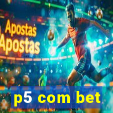 p5 com bet