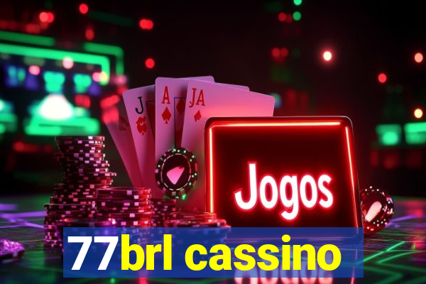 77brl cassino