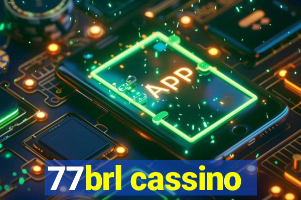 77brl cassino