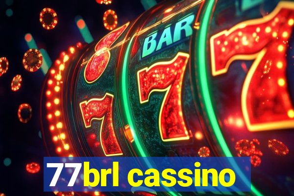 77brl cassino