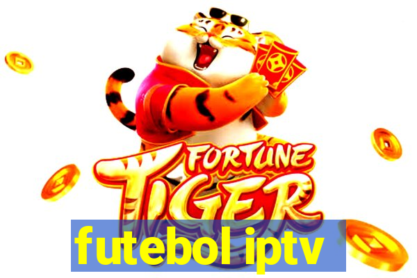 futebol iptv