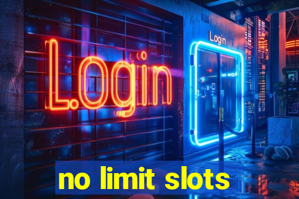 no limit slots