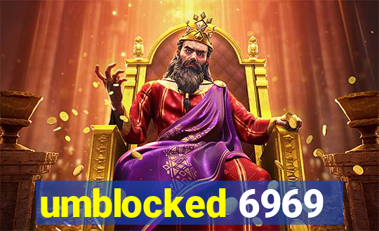 umblocked 6969