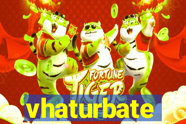 vhaturbate