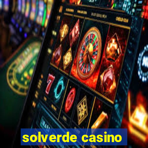 solverde casino