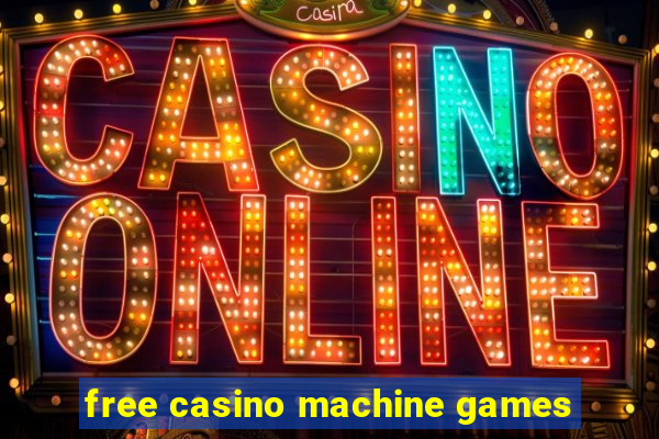 free casino machine games