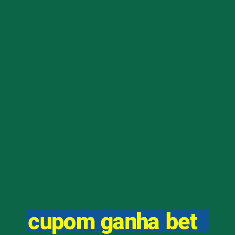 cupom ganha bet