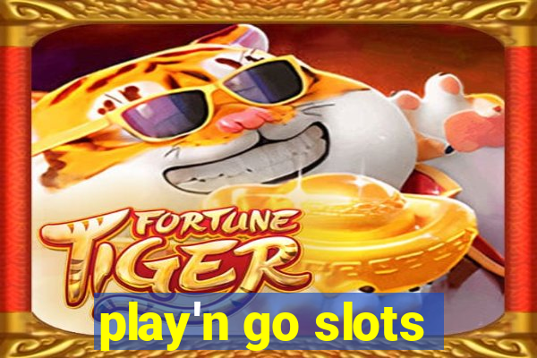 play'n go slots