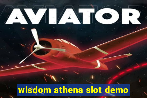 wisdom athena slot demo