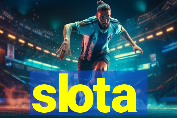 slota