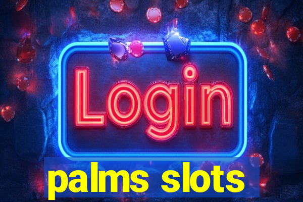 palms slots