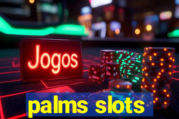 palms slots