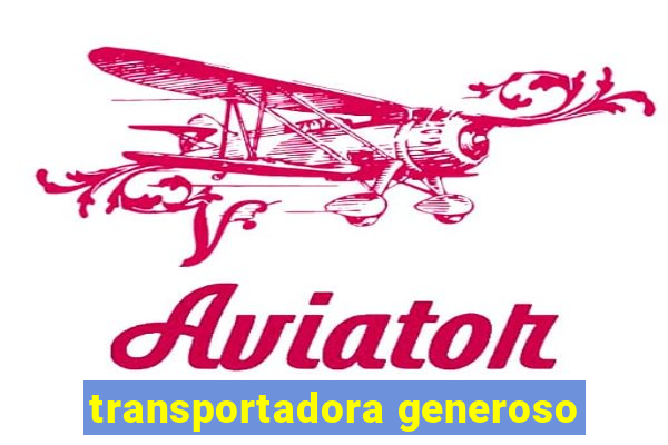 transportadora generoso