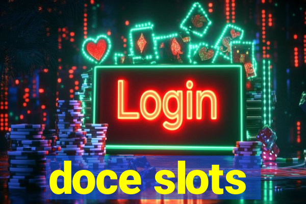 doce slots