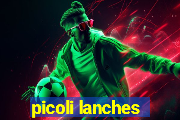 picoli lanches