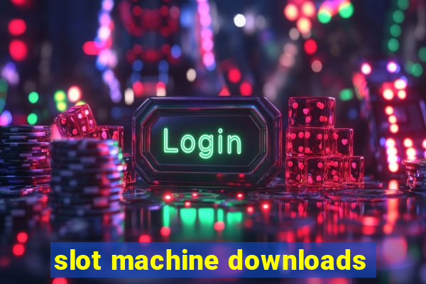 slot machine downloads