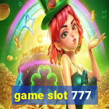 game slot 777