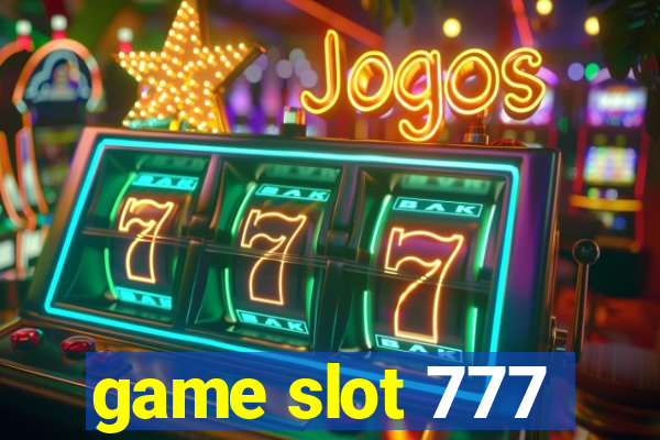 game slot 777