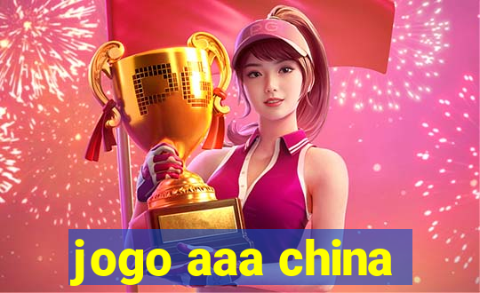 jogo aaa china