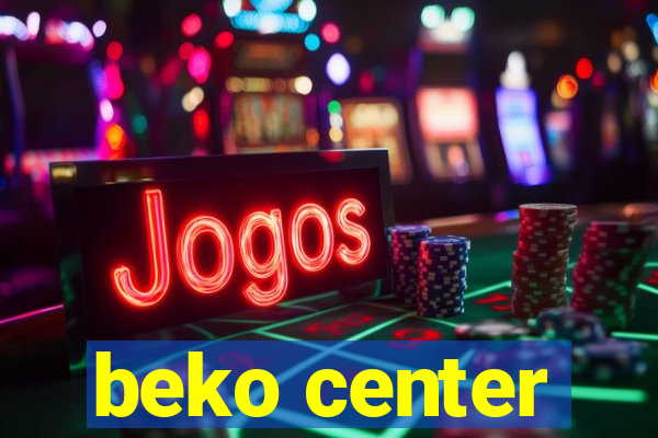 beko center