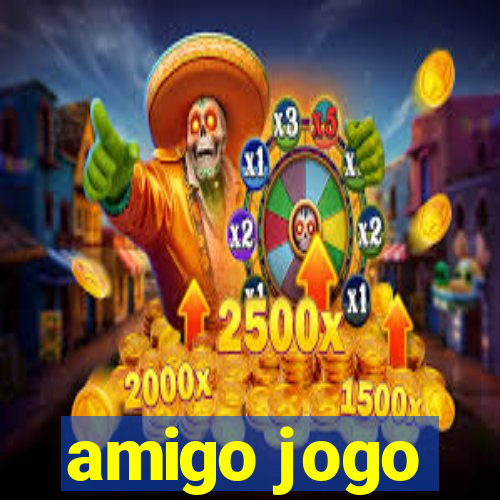 amigo jogo