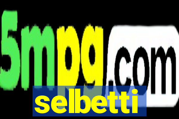 selbetti