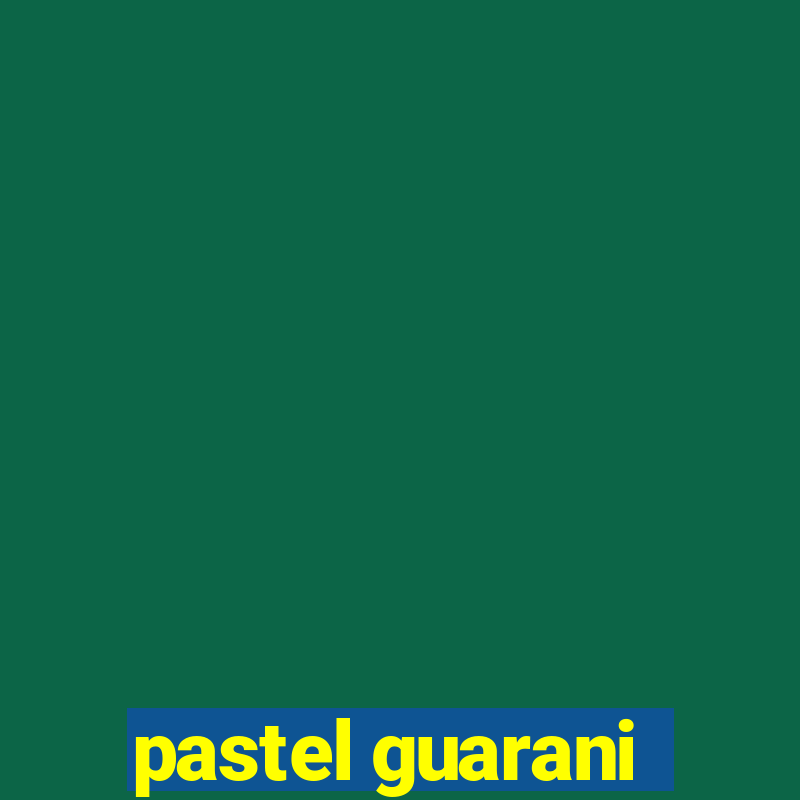 pastel guarani