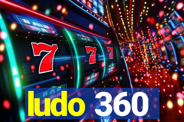 ludo 360