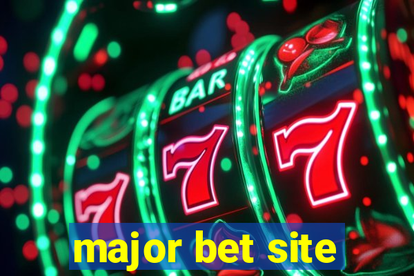 major bet site