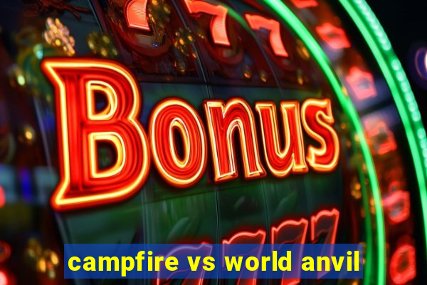 campfire vs world anvil